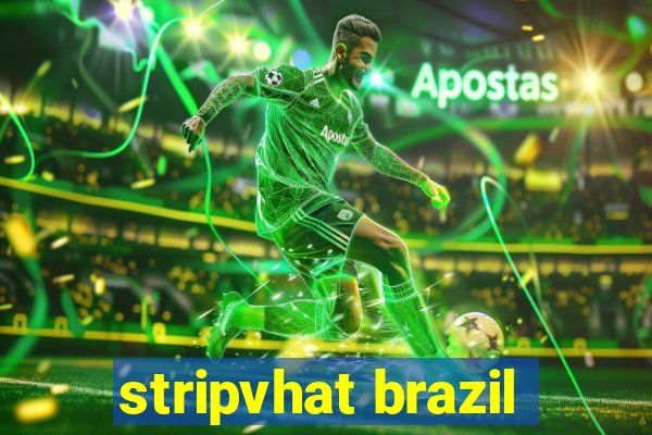 stripvhat brazil